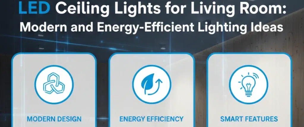 Modern LED ceiling lights installed in a Dubai living room with bright and energy-efficient lighting